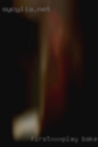 Firstxxxplay Bakersfield